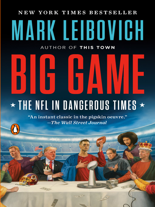 Title details for Big Game by Mark Leibovich - Available